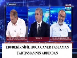 EBUBEKR SFL HOCA CANER TASLAMAN TARTIMASININ ARDINDAN