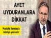 Ayet Uyduranlara dikkat! Mustafa Karata'a cevap