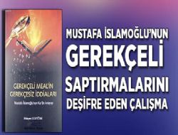 Mustafa islamolu'nun Gerekeli Mealinin gerekesiz iddialar