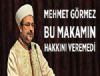 Mehmet Grmez bu iin hakkn veremedi