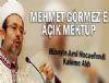 Mehmet Grmez'e ak mektup