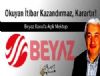 Beyaz Kanala A��k Mektup: M.Okuyan �tibar Kazand�rmaz, Karart�r!
